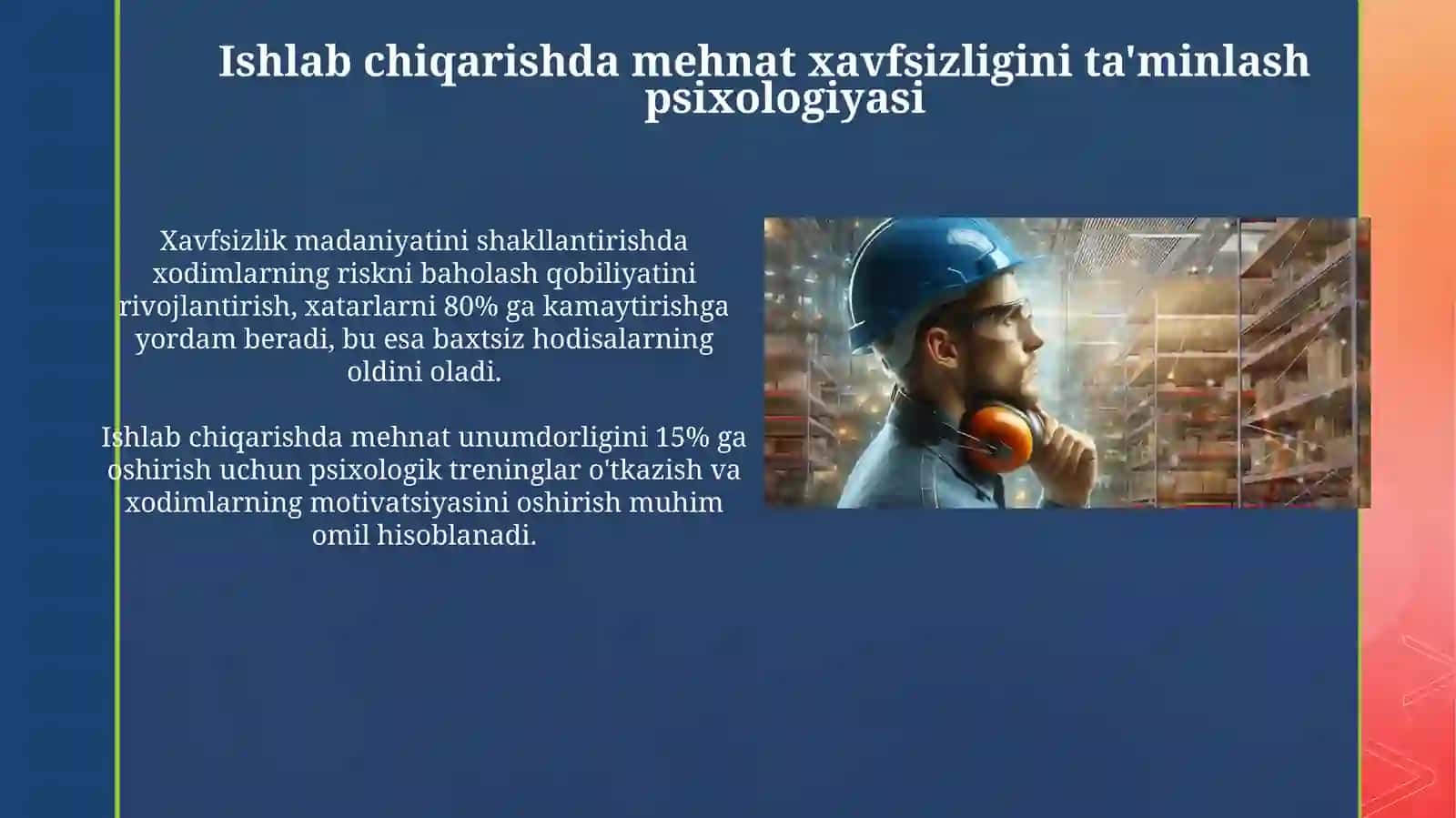Ishlab chiqarishda mehnat xavfsizligini ta'minlash psixologiyasi 3
