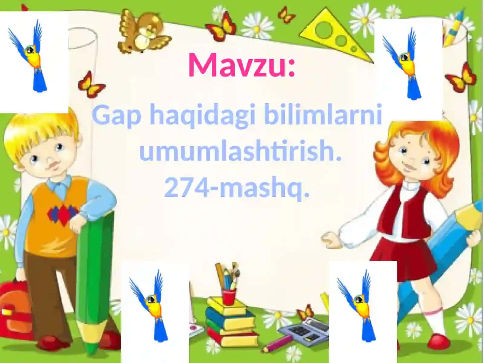 Mavzu: Gap haqidagi bilimlarni umumlashtirish 3