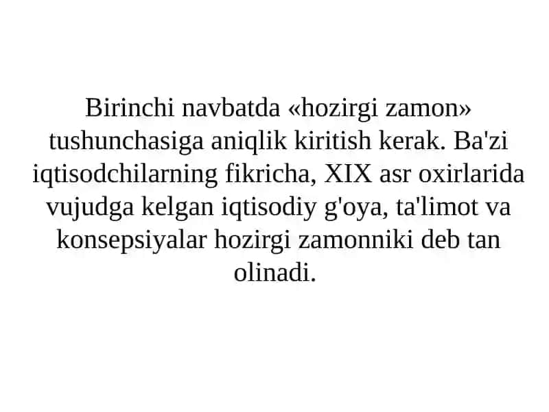 Hozirgizamon iqtisodiy qarashlari evolyutsiyasi 3