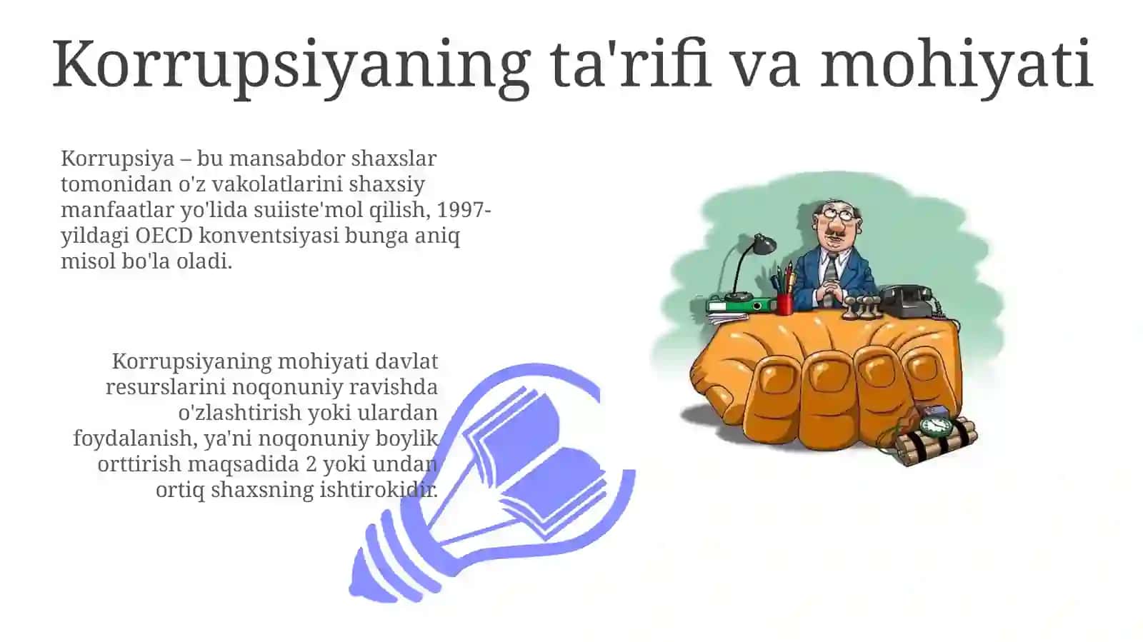 Korrupsiyaning mohiyati va salbiy oqibatlari 3