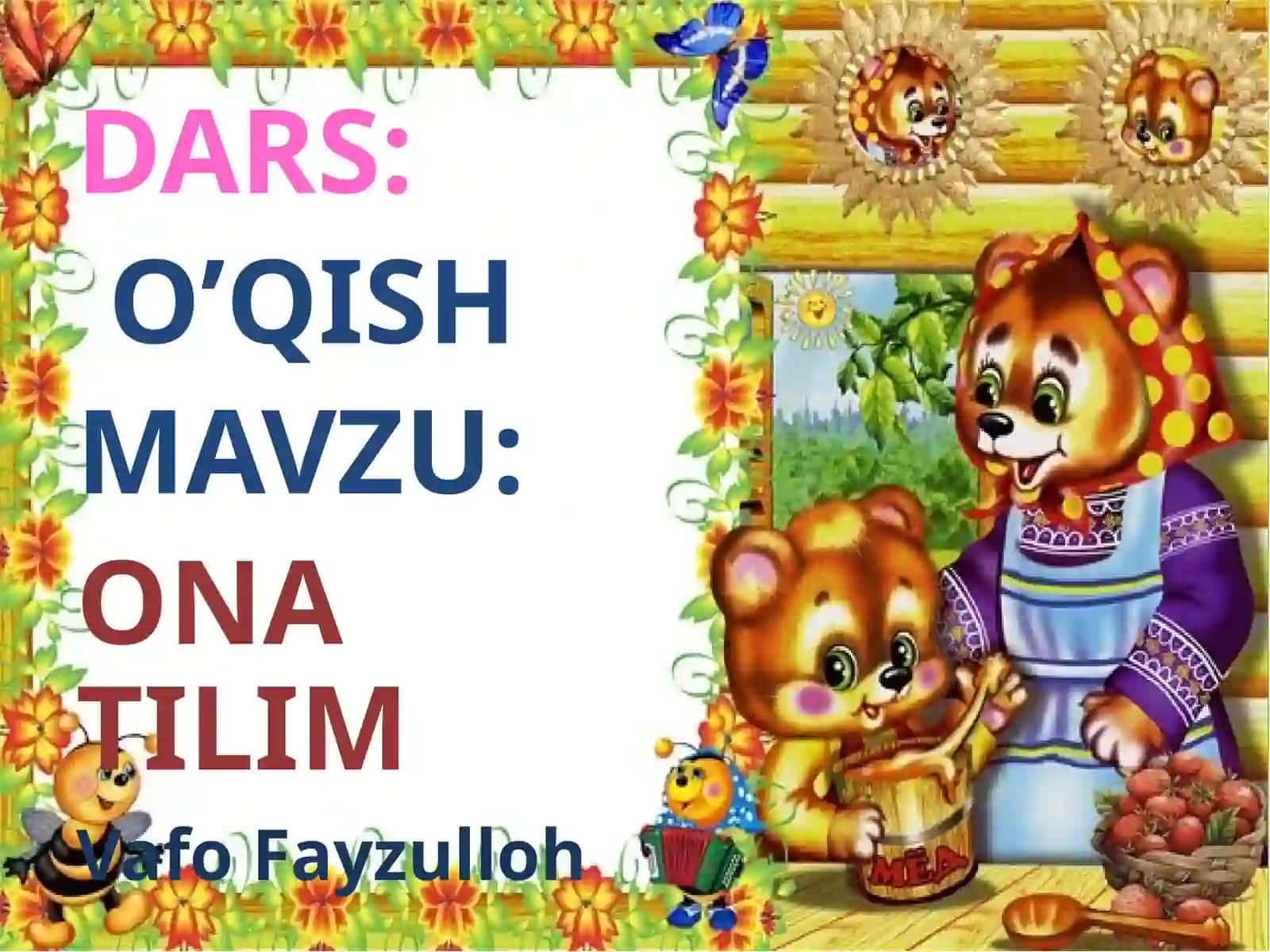 O’QISH fanidan BIR soatlik darsi uchun taqdimoti 3