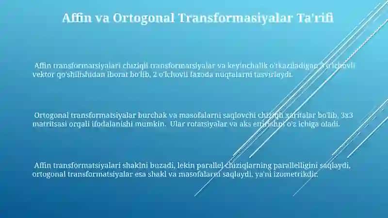 Affin va Ortogonal almashtirishlar hamda ularning xossalari 3