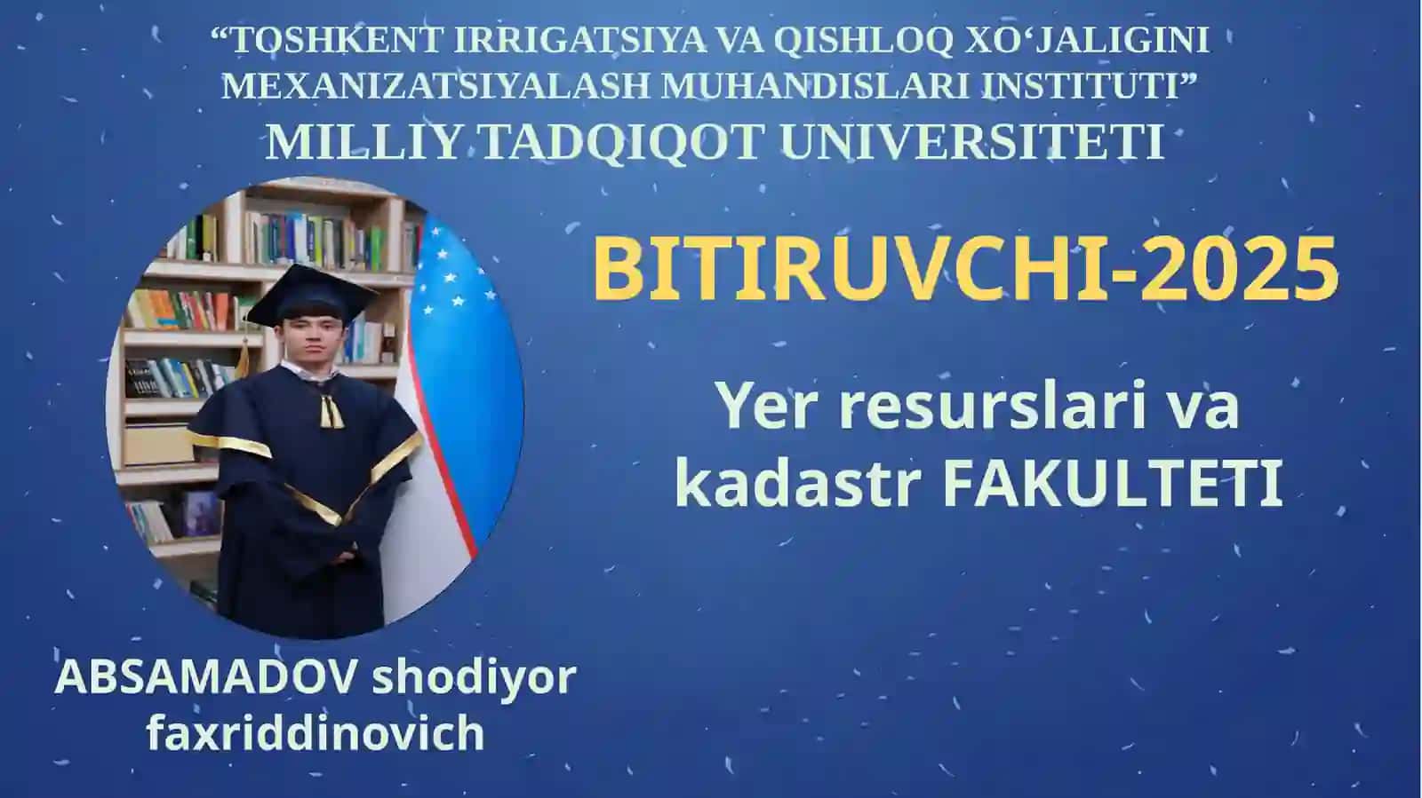 Bitiruvchi-2025 Yer resurslari va kadastr fakulteti 3