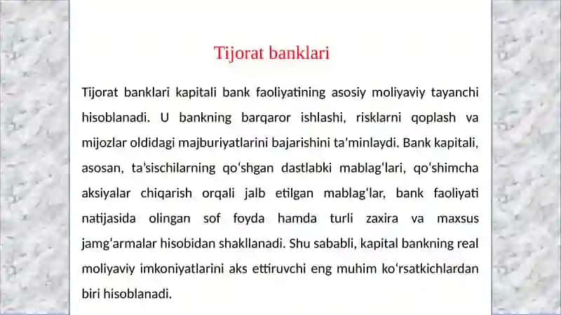 Tijorat banklarining kapitali uning tarkibi va yetarliligiga qoʻyilgan talablar. 3