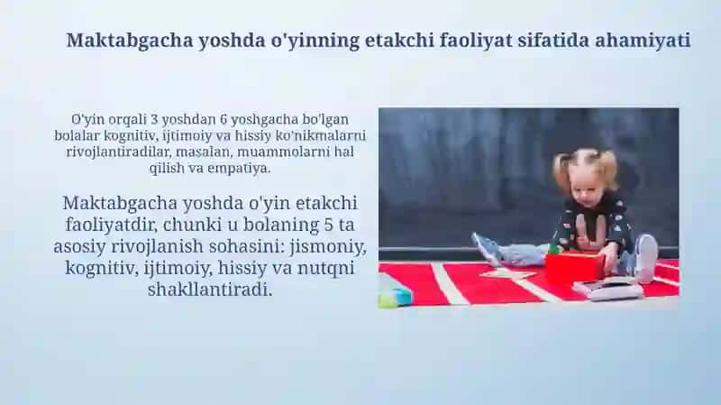 Maktabgacha yoshida o'yinning etakchi faoliyat sifatida ahamiyati 3
