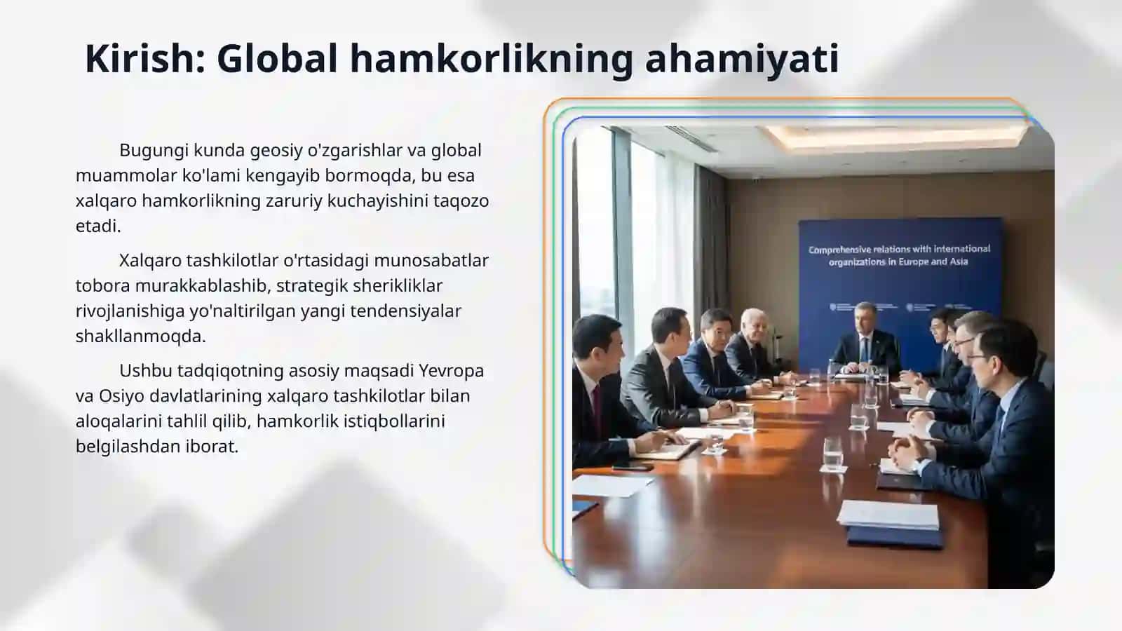Yevropa va Osiyodagi xalqaro tashkilotlar bilan xar tomonlama aloqalar 3