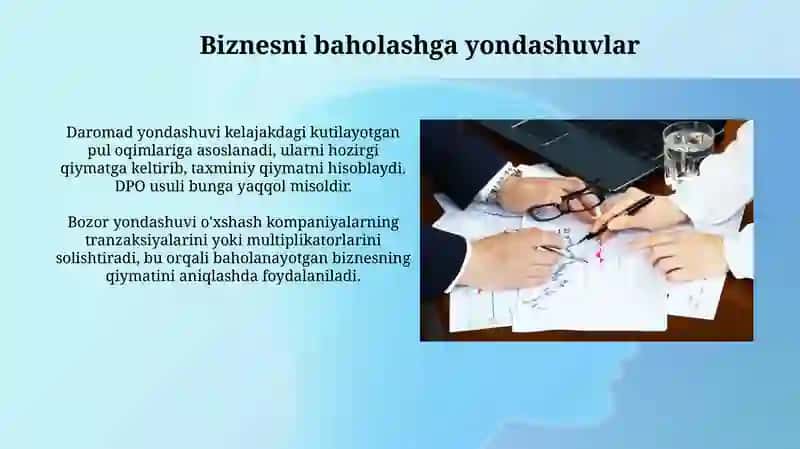 Biznesni baholash yondashuvlar, usullari va shartlari 3