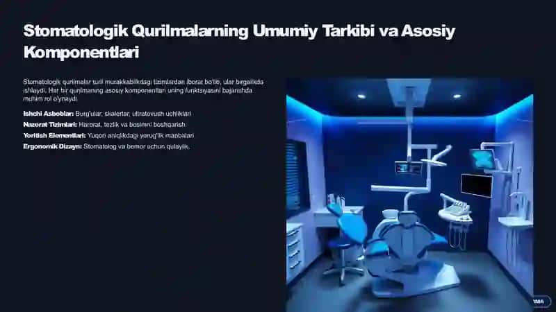 stomatologik qurilmalar tarkibi turlari va ishlash tamoyillar 3