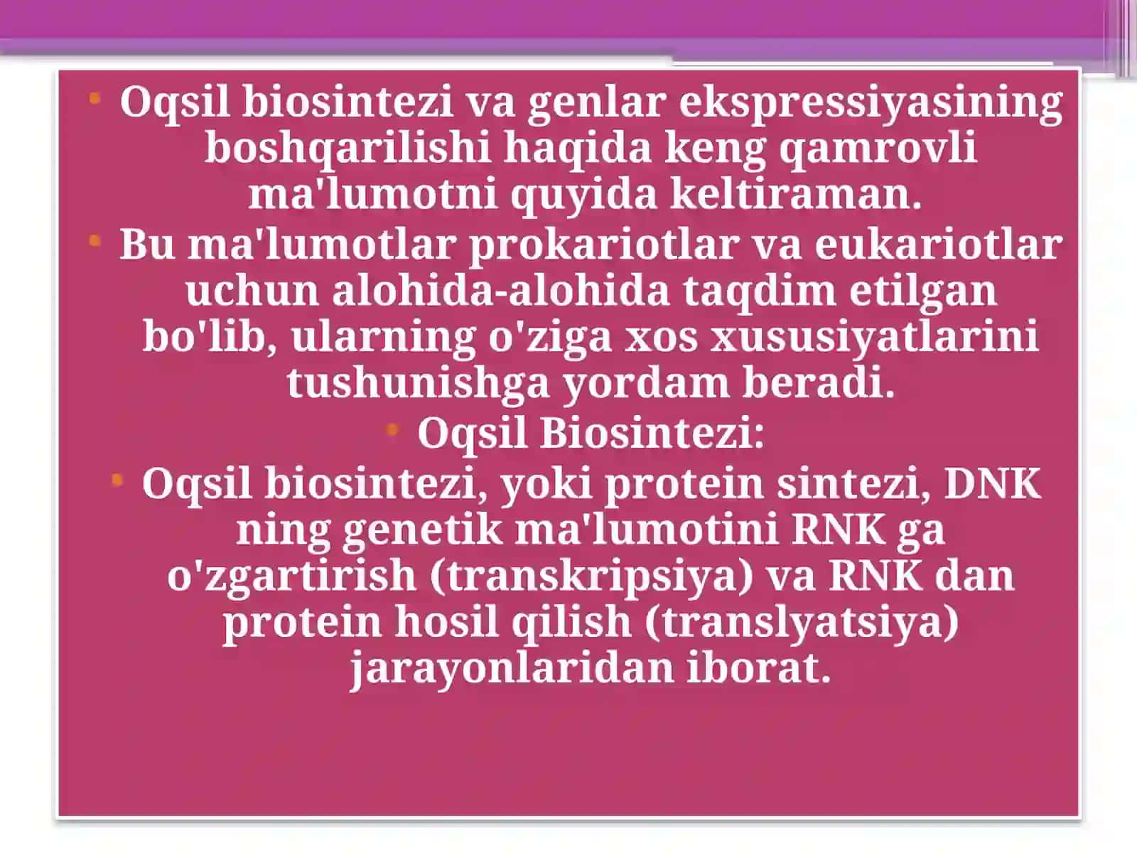 Oqsil biosintezi va genlarekspressiyasining boshqarilishi 3