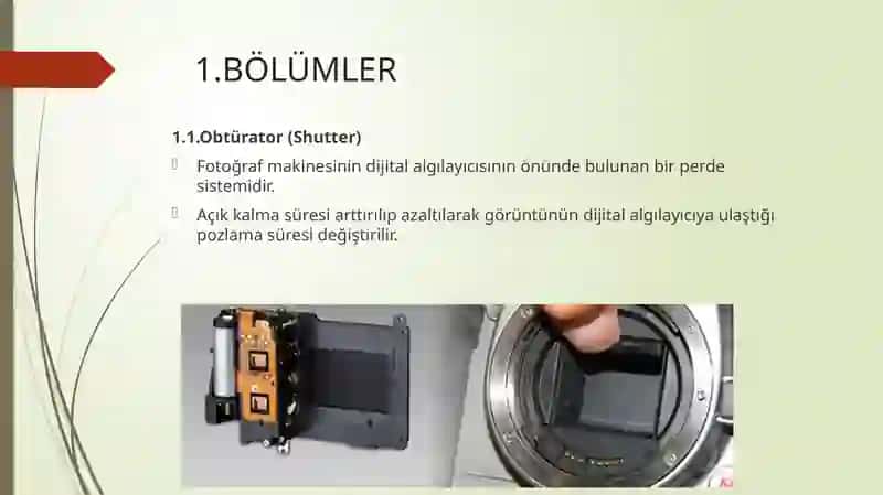 FOTOĞRAF MAKİNESİNİN BÖLÜMLERİ VE GENEL DİJİTAL FOTOĞRAFÇILIK KAVRAMLARI 3