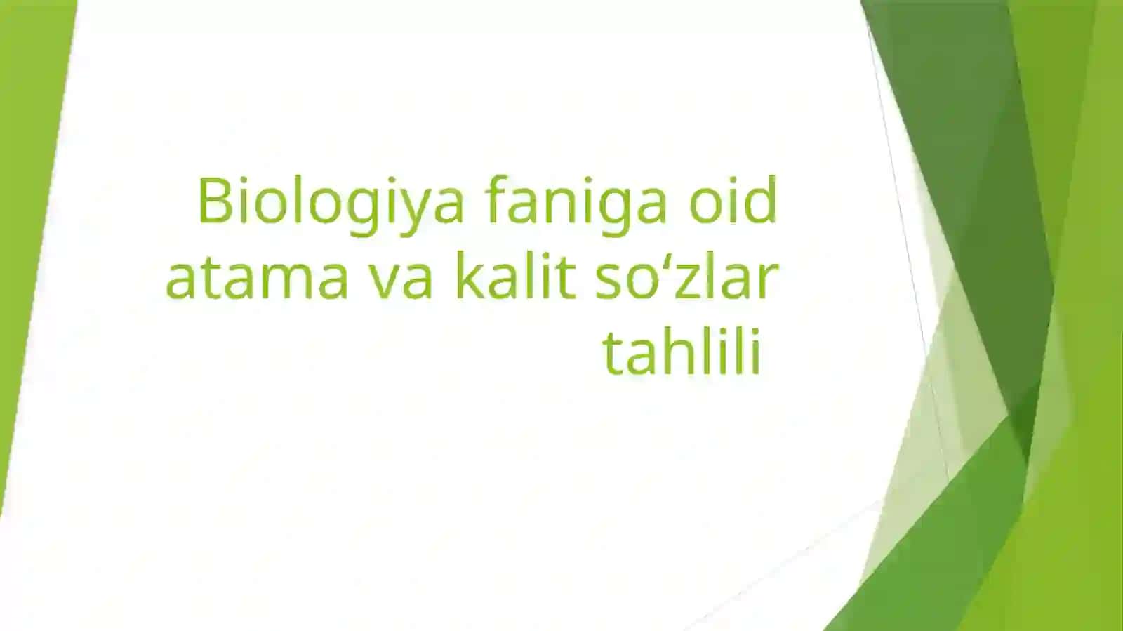 Biologiya faniga oid atama va kalitsoʻzlar 3