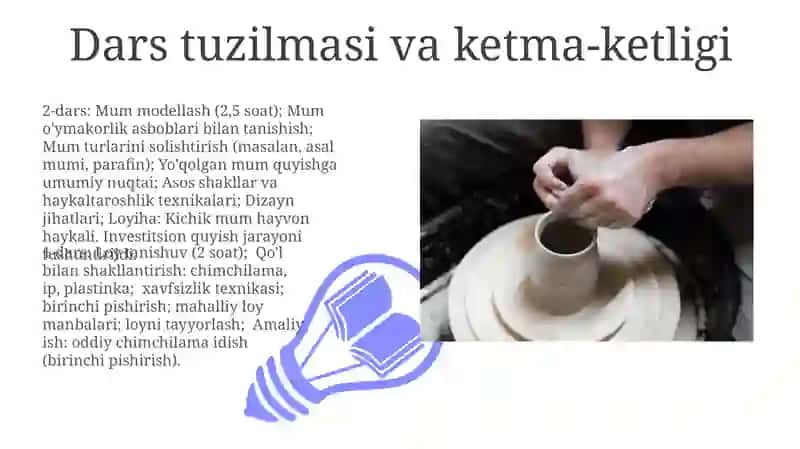 Plastilin va loy bilan ishlash darslarini tashkil etish metodikasi 3
