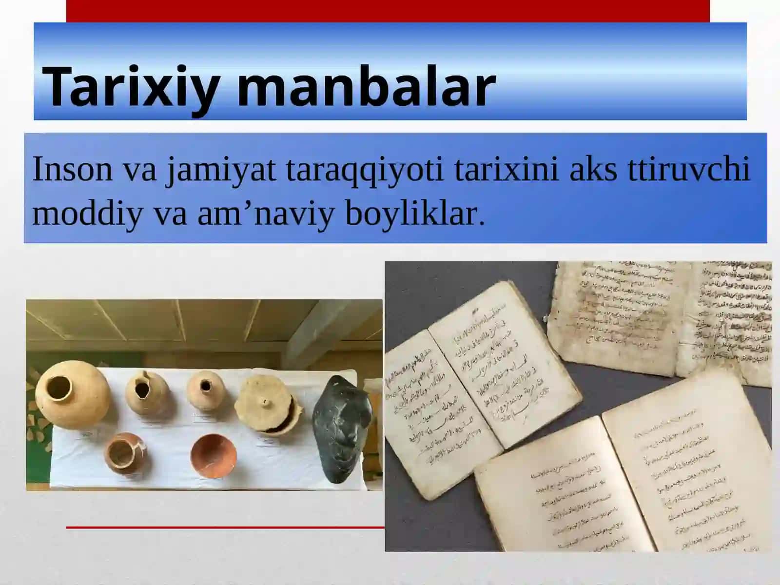 O‘ZBEKISTON TARIXI FANINING PREDMETI, MAQSADI, VAZIFALARI, MANBA VA ASOSLARI 3