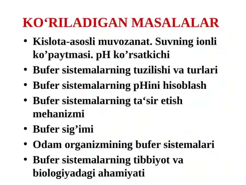 KISLOTA ASOSLI MUVOZANAT. BUFER SISTEMALAR 3