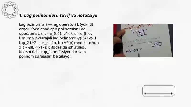 Polinom laglar. Umumiy ildizlar. Statsionarlik va yagona ildizlar 3