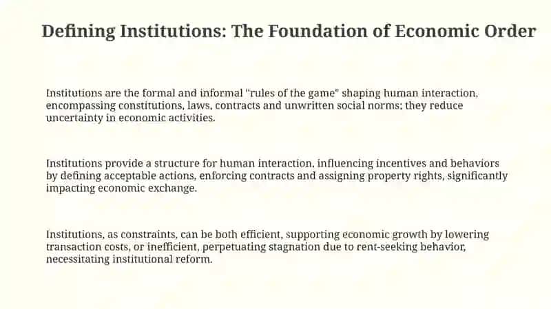 New Institutional Economics: Douglas North and the Role of Institutions 3