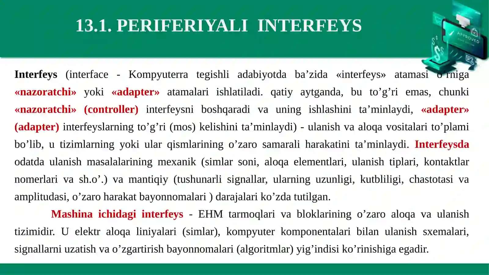 KOMPYUTERNING TIZIMLI PERIFERIYALI INTERFEYSI 3