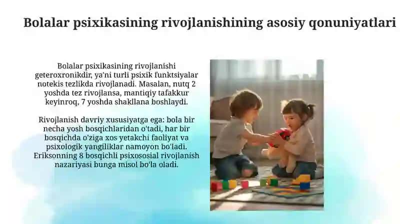 Bolalar psixikasi rivojlanishining asosiy qonuniyatlari 3