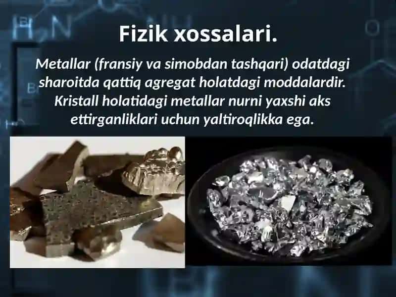 Metallarning fizika va kimyoviy xossalari 3