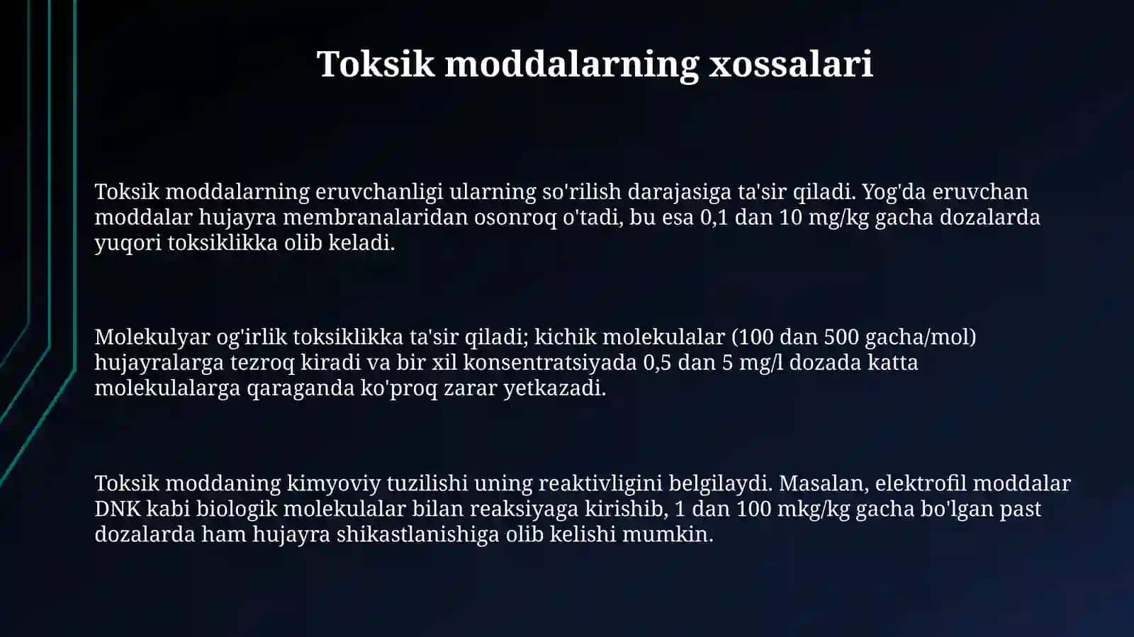 Toksik moddalarning xususiyatlari.Toksik moddalarning organizmgatushishyo’llari 3