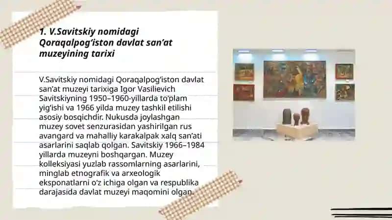 V.Savitskiy nomidagi Qoraqalpog‘iston davlat san’at muzeyi 3
