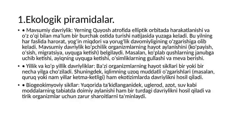 Ekologik piramidalar, ekotizimdagi davriylik, suksessiya va klimaks. 3