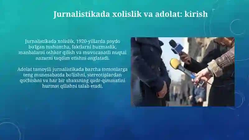 Jurnalistikada Xolislik va haqqoniylik 3