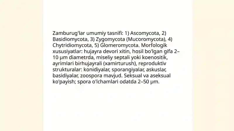 Zamburug'lar. Ularning morfologiyasi, strukturasi va ularni o'rganish usullari 3