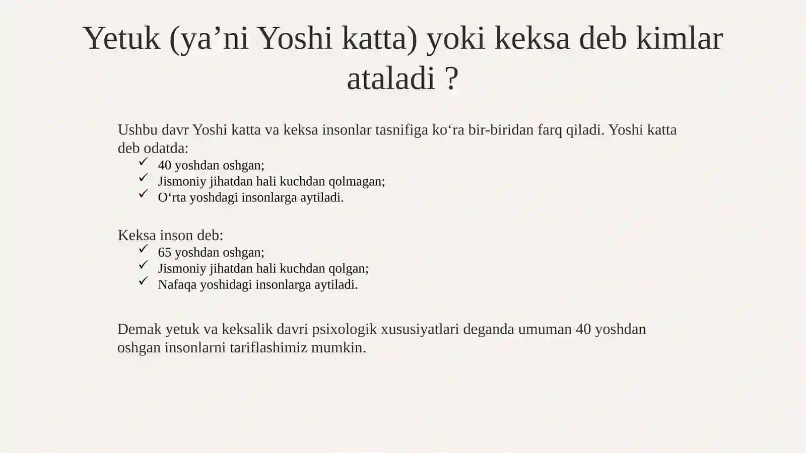 Yetuklik va keksalik davrining psixologik xususiyatlar 3