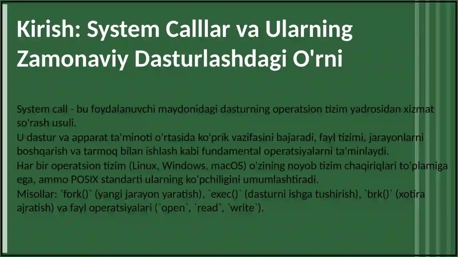 SYSTEM CALLLAR: OPEN/READ/WRITE/CLOSE YORDAMIDA FAYL NUSXALASH UTILITASI 3