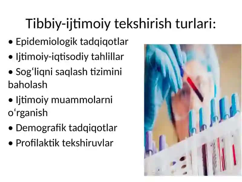 Tibbiy-ijtimoiy tekshirishlarning turlari 3