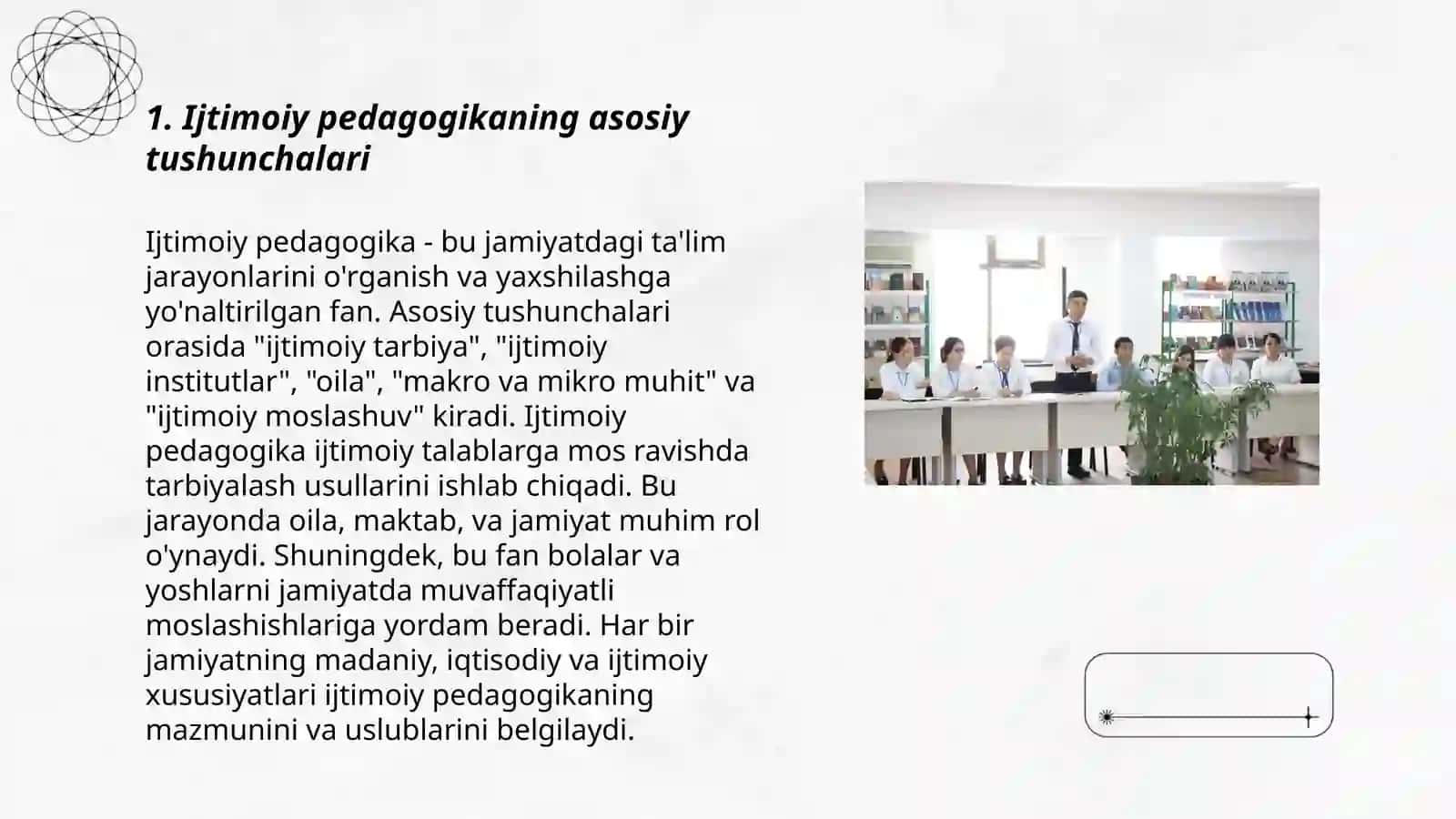 Ijtimoiy pedagogika va pedagogik sotsiologiyaga ehtiyoj va zamonaviy jamiyat rivojining zaruriy shartlari 3