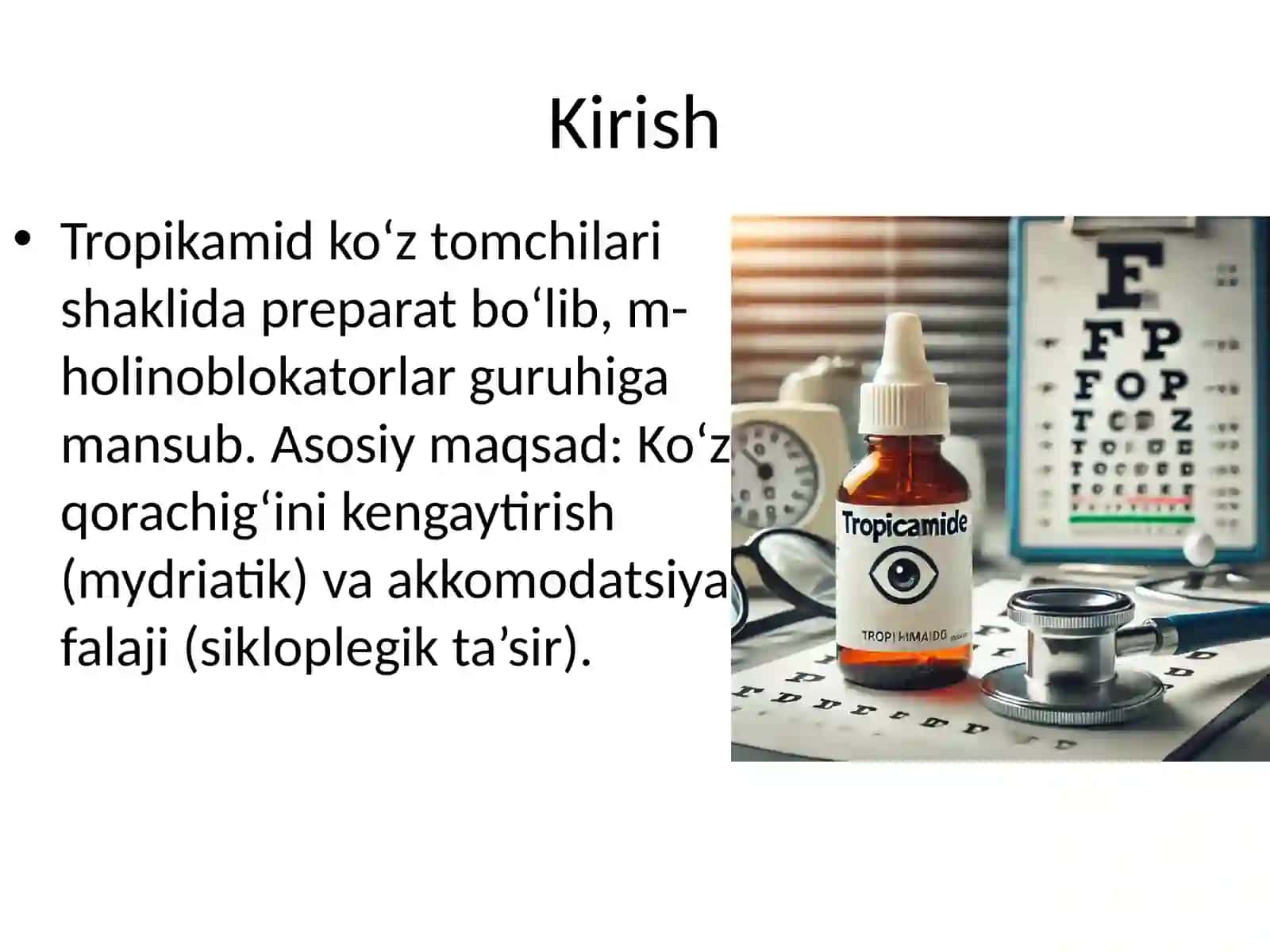 Tropikamid: Farmakologiyasi va Tibbiy Qo‘llanilishi 3