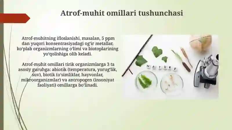 Atrof-muhit omillari va ularni tirk organizmlarga tasiri 3