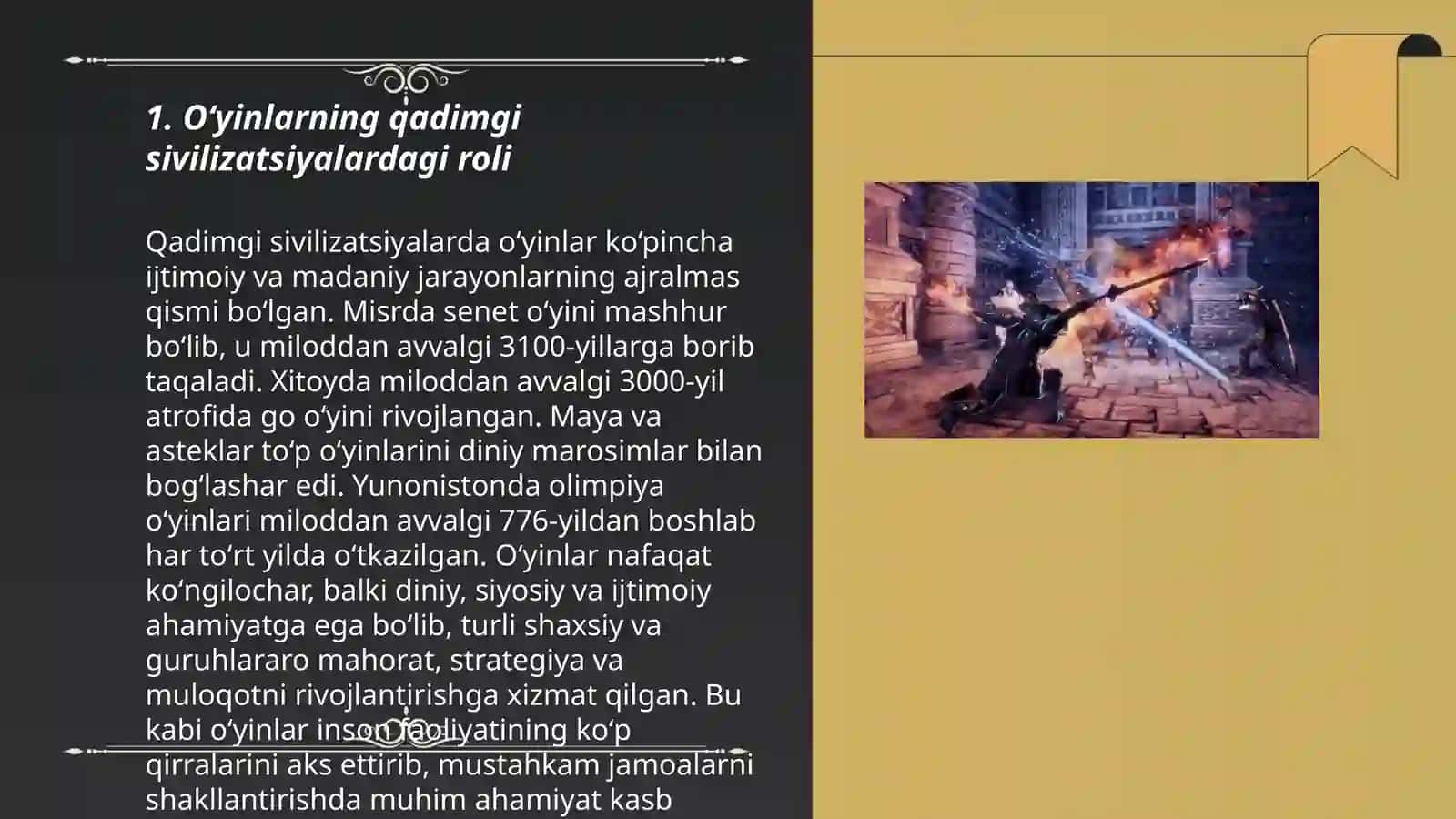 Oʻyinning kelib chiqish tarixi 3