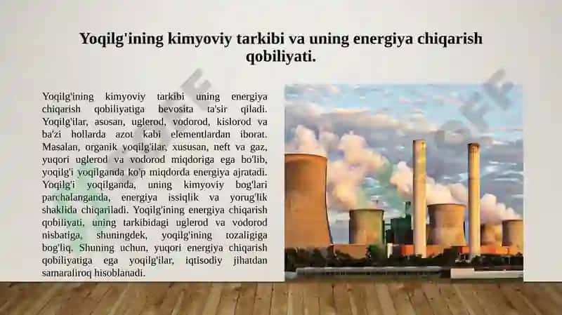Yoqilg'ining kimyoviy tarkibi va uning energiya chiqarish qobiliyati 3