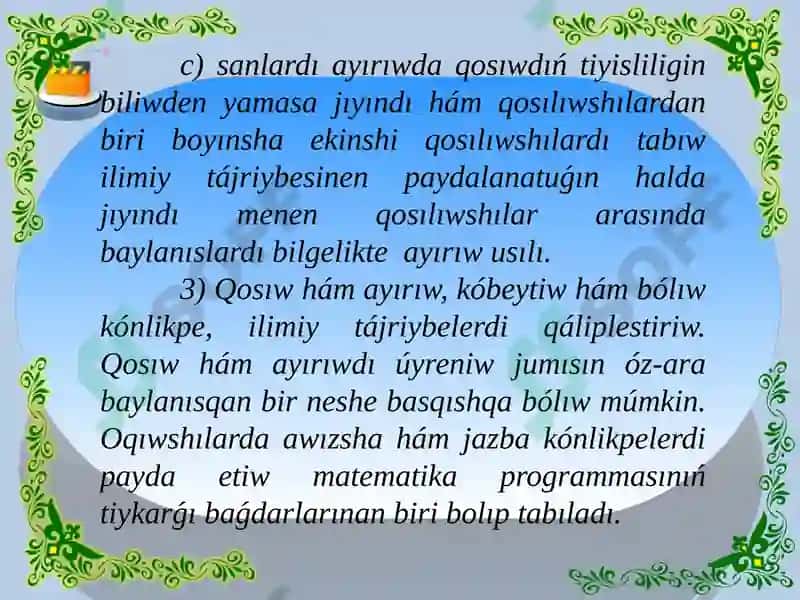 Qosıw hám ayırıw, kóbeytiw hám bóliw ámeli mánisin ashıp beriw hámde onı  konsentrlarda orınlanıwın úyretiw. 3