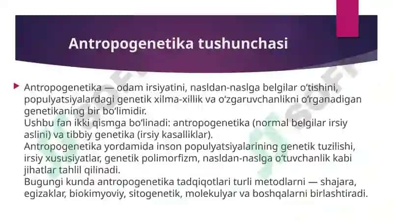 Antropogenetika usullari biokimyoviy va sitogenetik usul 3