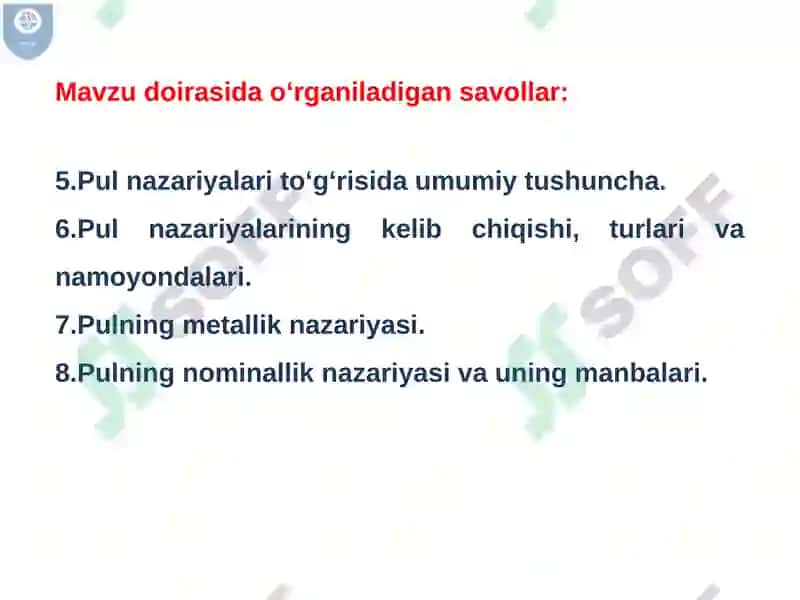 Pulning paydo bo‘lishi, zarurligi va funksiyalari. Pul nazariyasi. 3