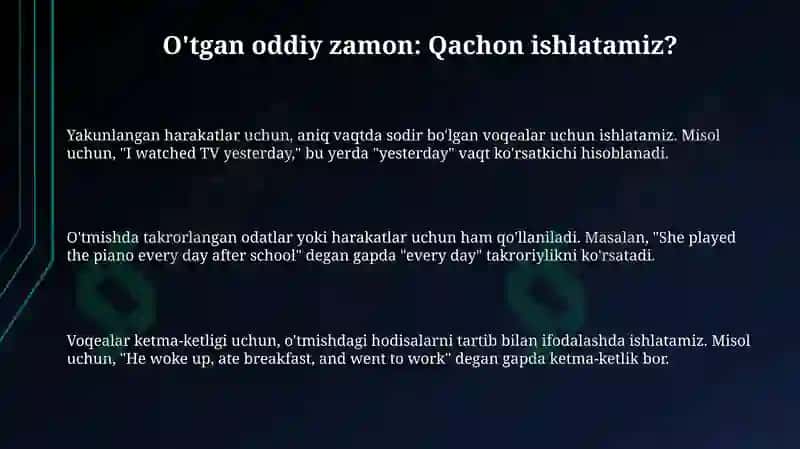 O'tgan oddiy zamon: Qachon ishlatamiz? 3