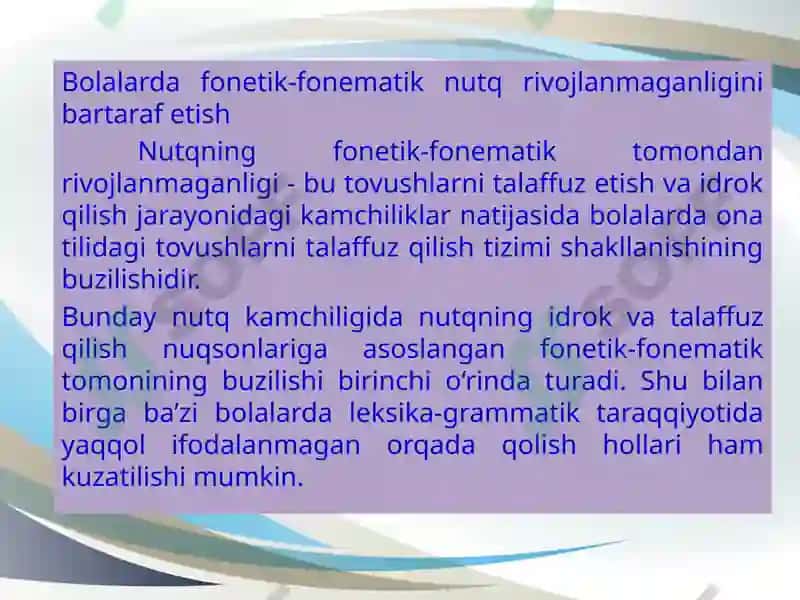 Fonetik-fonematik nutq buzilishiga ega bolalarni o’qitish va tarbiyalash 3