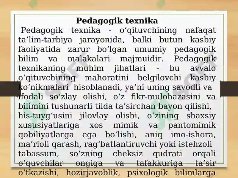 Pedagogik texnika haqida tushuncha va uning mazmuni. Pedagogik texnikani egallash mahorati. 3