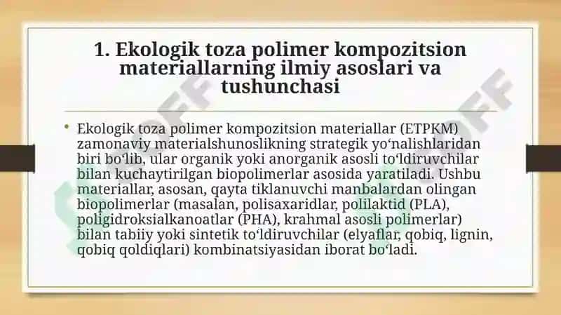 Ekologik toza polimer kompozitsion materiyallar-umumiy ko'rinish va qo'llash sohalari 3