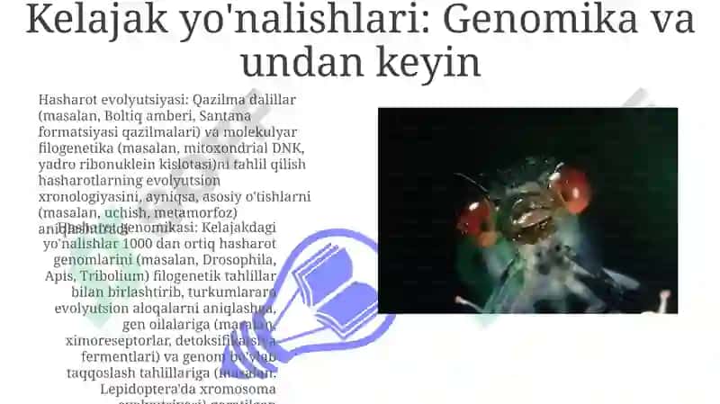 Entomologiya fanining rivojlanish tarixi, hasharotlar evolyutsiyasini tahlil etish 3