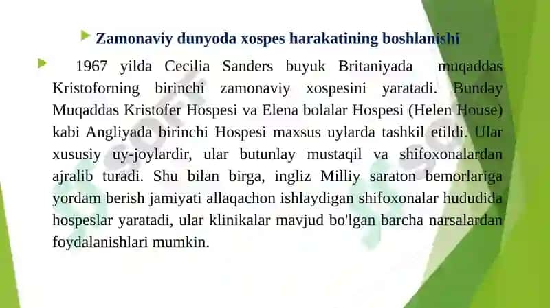 Xospislarning vujudga kelish tarixi. Rivojlangan mamlakatlarda xospislar faoliyati haqida. 3