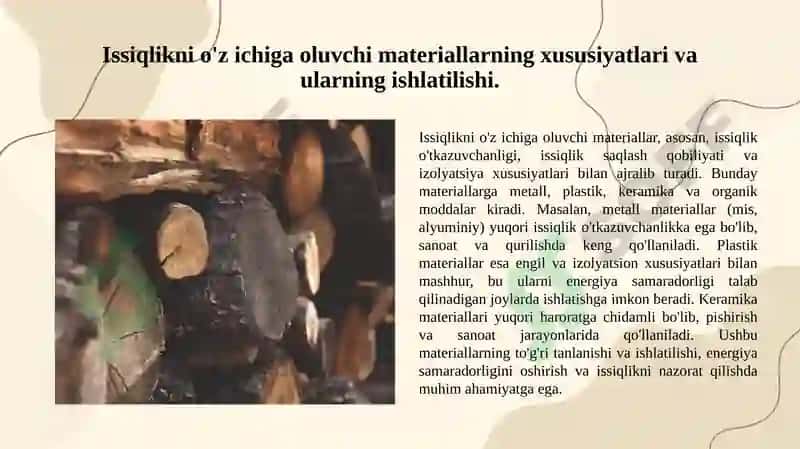 Issiqlikni o'z ichiga oluvchi materiallarning xususiyatlari va ularning ishlatilishi 3