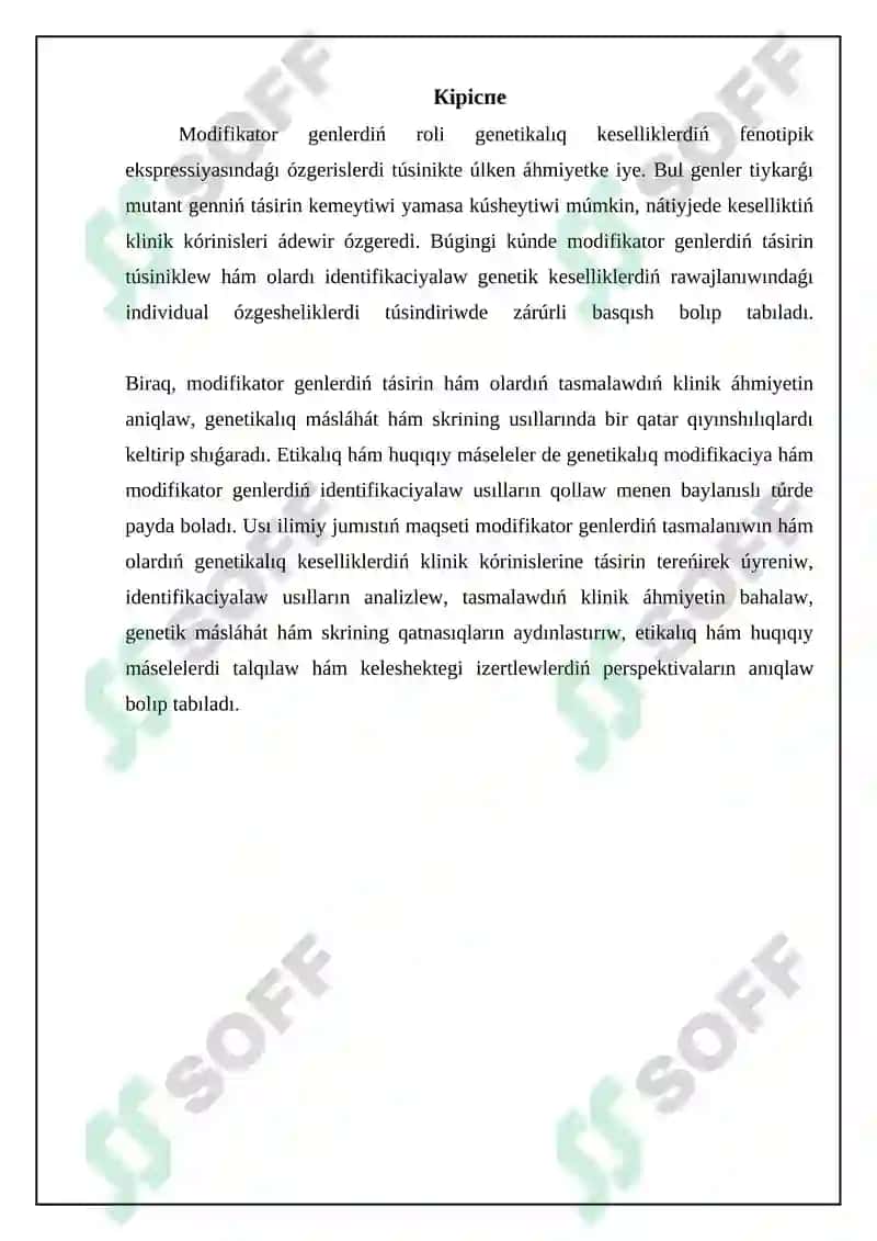 Modifikator genlerdiń roli genetikalıq keselliklerdiń fenotipik ekspressiyasındaǵı ózgerislerdi túsinikte úlken áhmiyetke iye 3