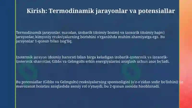 Izobarik-izotermik va izoxor-izotermik potensial Kimyoviy reaksiyalarning yo'nalishini belgilash 3