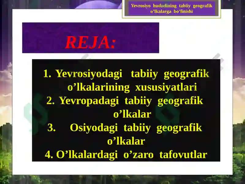 YEVROOSIYO HUDUDINING TABIIY GEOGRAFIK O’LKALARGA BO’LINISHI 3