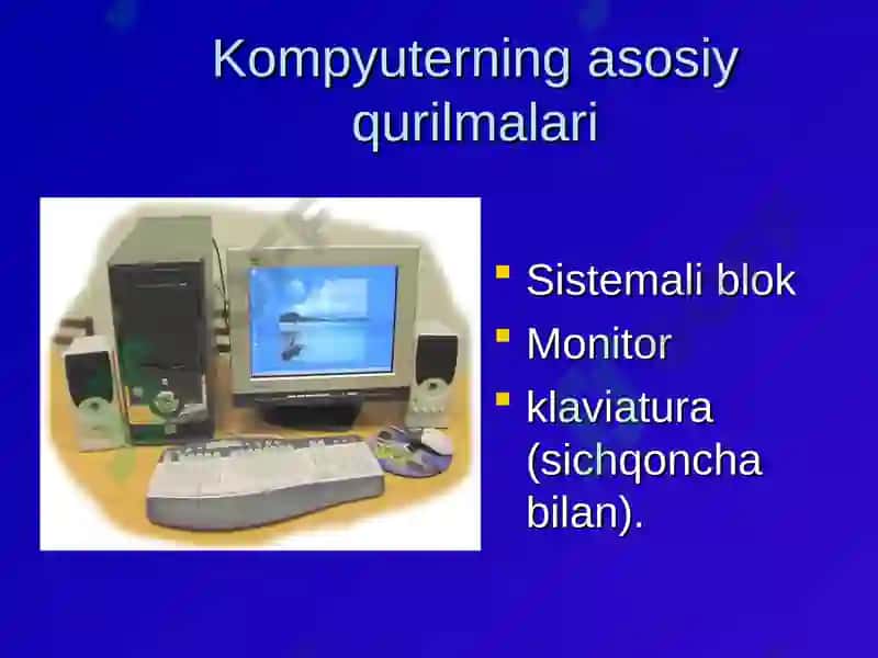Shaxsiy kompyuterning asosiy qurilmalari 3